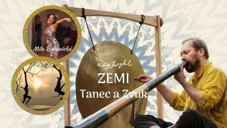 Tanec ZEMI s koncertem ONDŘEJE SMEYKALA