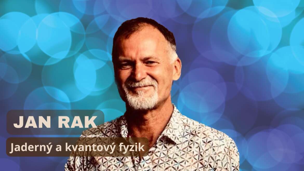 Jan RAK : Pojďme se už probudit. Aneb o vědomí a smyslu digitálních světů